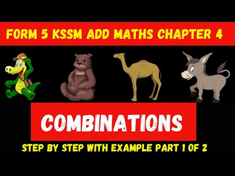 Form 5 Add Maths KSSM Chapter 4 : Combinations Part 1 of 2