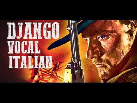 Django (Italian Version) ●  Luis Bacalov feat. Roberto Fia (High Quality​ Audio)
