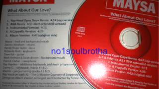 Maysa &quot;What About Our Love&quot; (Ray Head Opaz Dope Remix - Rap Version)