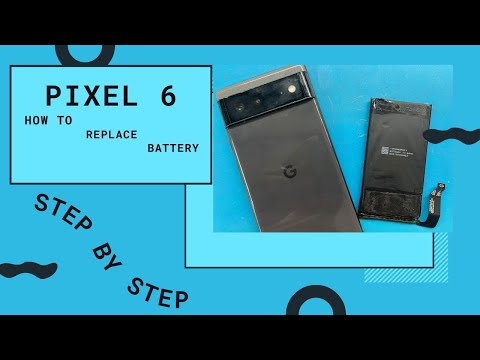 Pixel 6 Battery Replacement - without damaging your screen