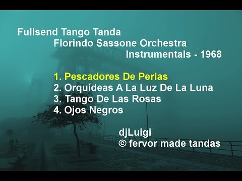 Fullsend Tango Tanda Florindo Sassone