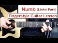 Linkin Park Numb Fingerstyle Guitar Lesson Tutorial How To Play Fingerstyle
