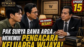 Download lagu PAK SURYA BAWA ARGA MENEMUI PENGACARA KELUARGA WIJAYA! Ada Rahasia Besar? | EPISODE 15 mp3 Download lagu PAK SURYA BAWA ARGA MENEMUI PENGACARA KELUARGA WIJAYA! Ada Rahasia Besar? | EPISODE 15 mp3
