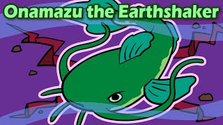 Yokai: Onamazu the Earthshaker (also a fighter for the poor)