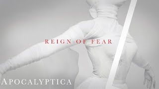 Apocalyptica - Reign Of Fear (Audio)