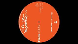 Frank Ocean – Thinkin' Bout You (KLM FLIP)