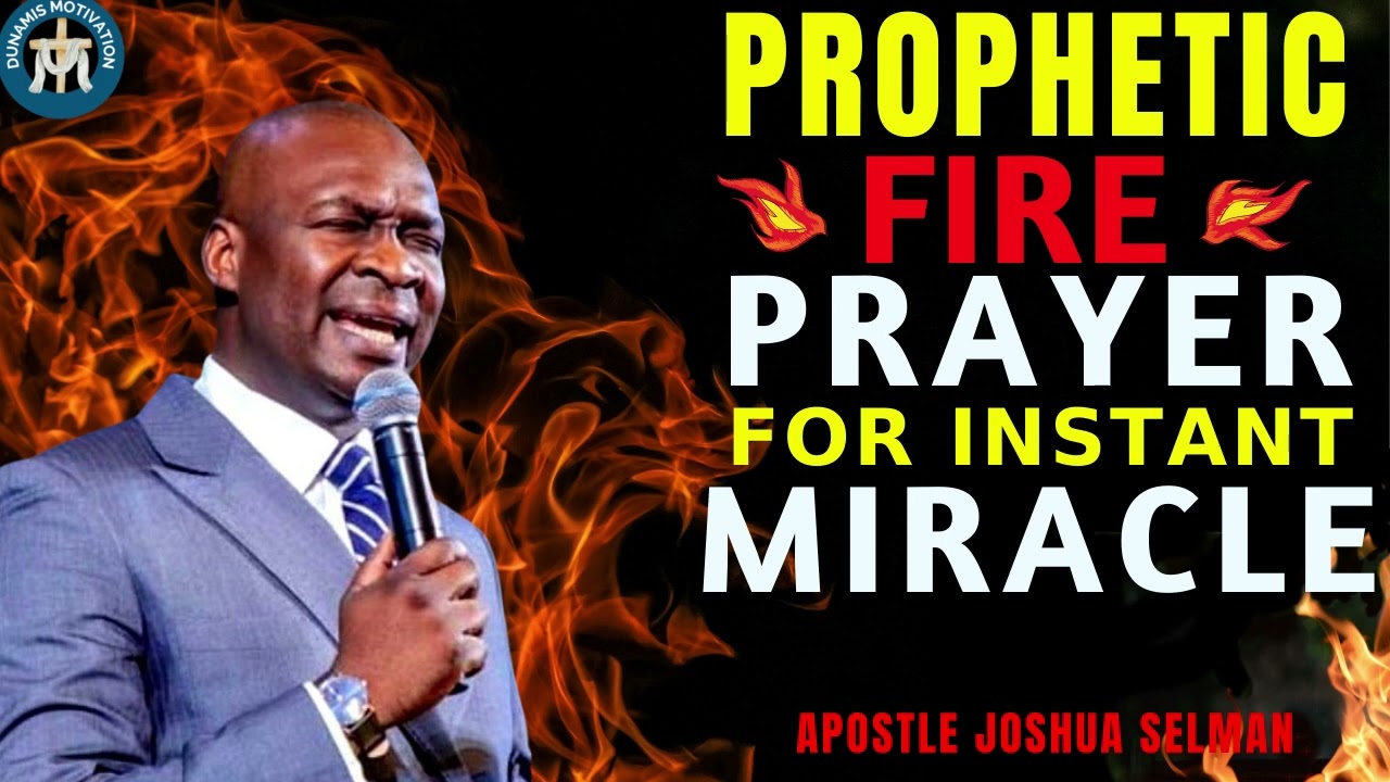 OCTOBER PROPHETIC FIRE PRAYER FOR INSTANT MIRACLE| Apostle Joshua Selman