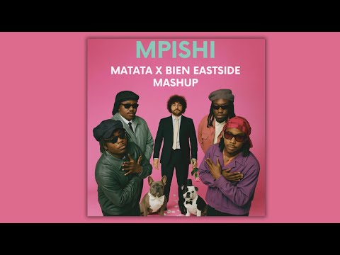 Mpishi - Bien x Matata Eastside Mashup