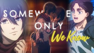 Download lagu Attack on Titan [AMV] - Somewhere Only We Know | Eren x Mikasa mp3