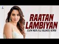 Raatan Lambiyan (Remix) | Elvin Nair x DJ Rajneel | Shershaah | Kiara | Jubin Nautiyal | Asees