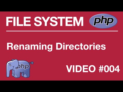 PHP | FILE SYSTEM | BEGINNER | Renaming Directory 004 Tips from a Self Taught Developer