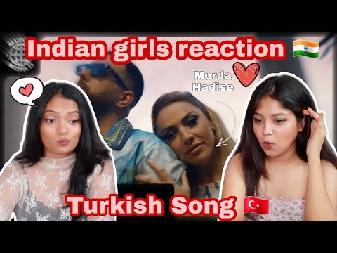 Indian girls🇮🇳 reaction on Turkish song🇹🇷 #imdat Murda & Hadise - Imdat