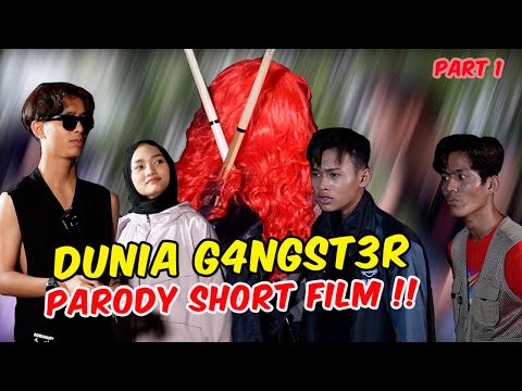 DUNIA G4NGST3R - PARODY SHORTFILM !! - 1