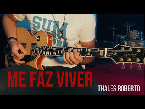 Me faz viver - Thales Roberto | #De olho na Guitarra