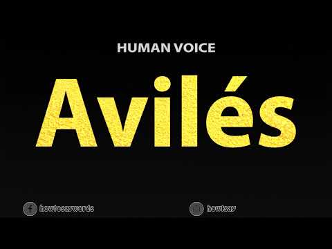 How To Pronounce Aviles