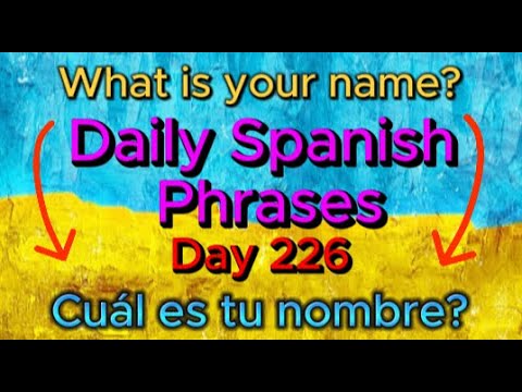Spanish Phrases Daily!!! Day 226