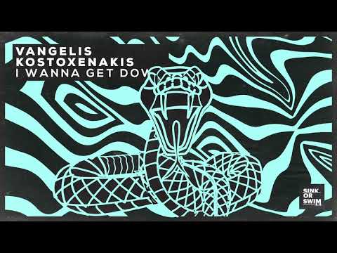 Vangelis Kostoxenakis - I Wanna Get Down (Official Audio)