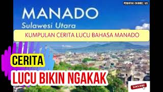 Download lagu Cerita Lucu Orang Manado Bikin Ngakak  - 2 mp3 Download lagu Cerita Lucu Orang Manado Bikin Ngakak  - 2 mp3