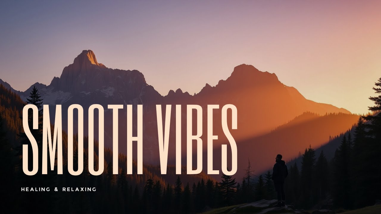 Nature’s Tranquility 🌄 | Chill Beats to Soothe Your Mind and Soul