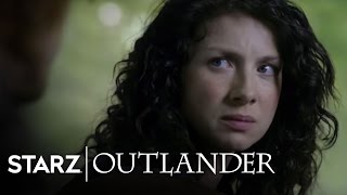 Outlander | Ep. 108 Clip: Be Here When I Get Back | STARZ