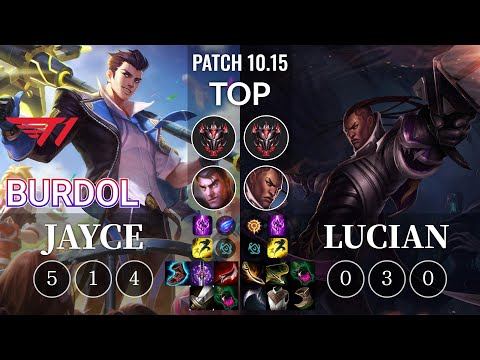 T1 Burdol Jayce vs Lucian Top - KR Patch 10.15