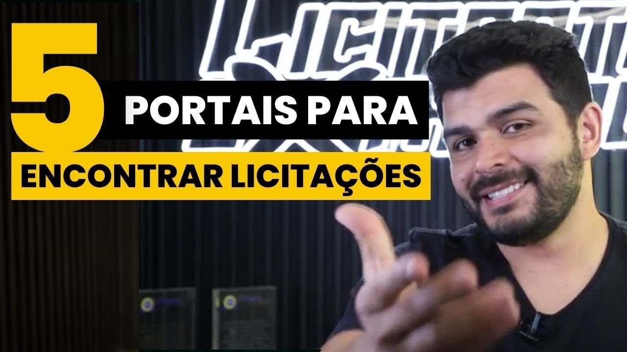 Quais os 5 melhores portais para você achar licitações?