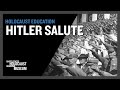 Hitler Salute Holocaust Education USHMM