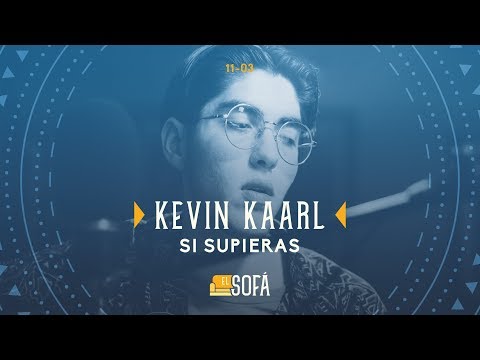 Kevin Kaarl - Si Supieras (En vivo desde El Sofá)