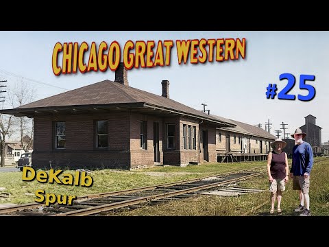 Disused Stations of the Chicago Great Western - DeKalb Spur - Part 25