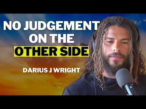 Out-of-Body Explorer Reveals What the Afterlife Is REALLY Like! - Darius J Wright