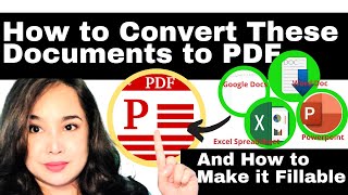 (Updated 2021) Convert Documents to PDF Files and Create Fillable PDF