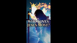 The Key to Truly Loving Jesus #Shorts
