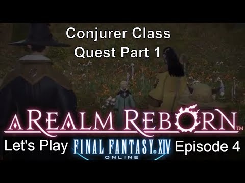 CONJURER CLASS QUEST PART 1 | Final Fantasy 14 A Realm Reborn Episode 4 | Tales of a White Mage