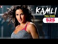 Kamli - Full Song | Dhoom:3 | Katrina Kaif | Aamir Khan | Sunidhi Chauhan | Pritam | Amitabh B mp3
