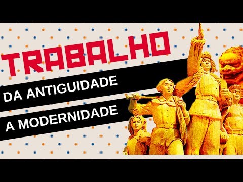 WORK - From Antiquity to LIQUID MODERNITY