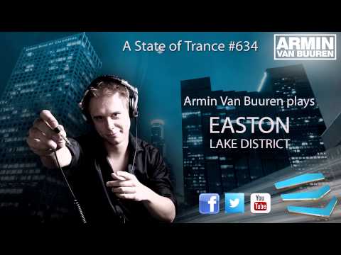 Armin Van Buuren plays EASTON "LAKE DISTRICT" on A State Of Trance 634