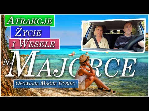 MAJORCA - The most beautiful beaches, tips, life in Mallorca