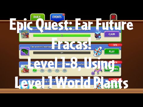 PvZ2 Epic Quest: Far Future Fracas!, Level 1-8, Using Level 1 World Plants - Gameplay