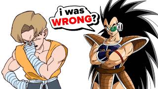 Raditz was WRONG about Everything