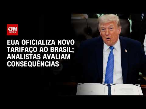 Governo Trump aplica tarifaço de 25% sobre produtos do Brasil; veja análises