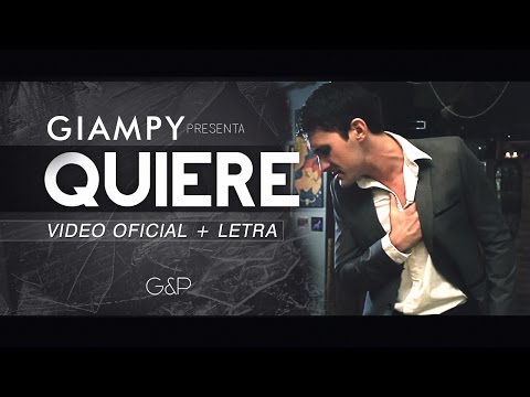 Giampy - Quiere | Video + Letra | Prod. Cristian Kriz