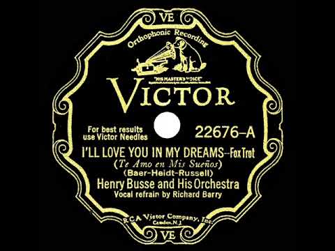 1931 Henry Busse - I'll Love You In My Dreams (Richard Barry, vocal)
