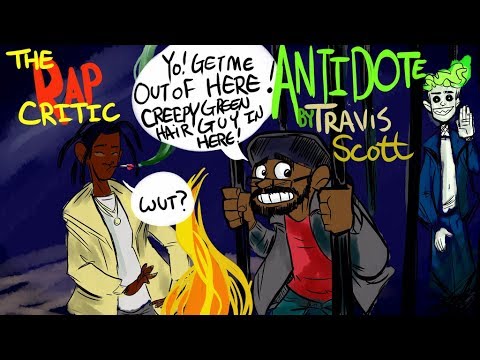 Rap Critic: Travis Scott - Antidote