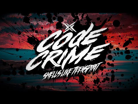Smells Like Teen Spirit (Code Crime Bootleg)