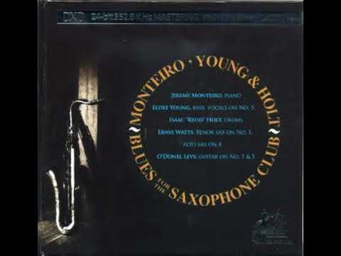✨Monteiro, Young & Holt- Myh Blues🎷
