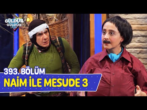 Naim and Mesude 3 - Episode 393 (Güldür Güldür Show)
