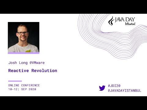 Reactive Revolution - Josh Long - Java Day Istanbul 2020