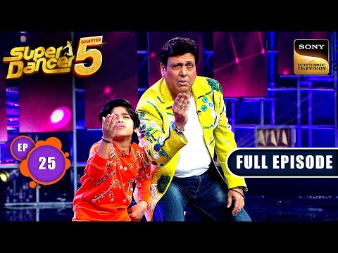 Ep 25 | Maha Finale - Part 1 | Super Dancer Chapter 5 | New Season | Full Episode | 11 Oct 2025