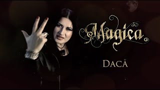 Magica - Daca - 2018 video
