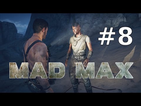 Lets Play MAD MAX German Deutsch PC Part 8 – Geschichte eines Ödländers | HD+ 60 FPS Gameplay